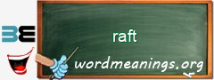 WordMeaning blackboard for raft